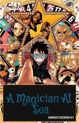 Read Stories A Magician At Sea (One Piece Fanfic) - TeenFic.Net