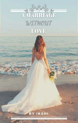A Marriage without Love