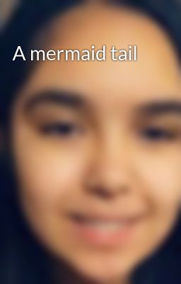 A mermaid tail