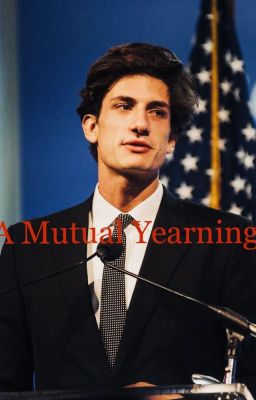 A Mutual Yearning - John Schlossberg x Reader