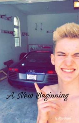 A New Beginning. Tanner Braungardt Fanfiction