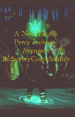 A New Family(Percy Jackson/Avenger's) 