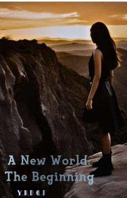 A New World: The Beginning