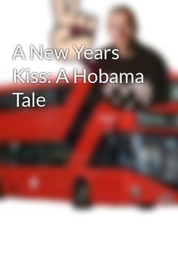 A New Years Kiss: A Hobama Tale