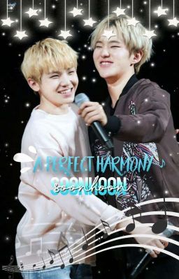 A Perfect Harmony | Soonhoon💕