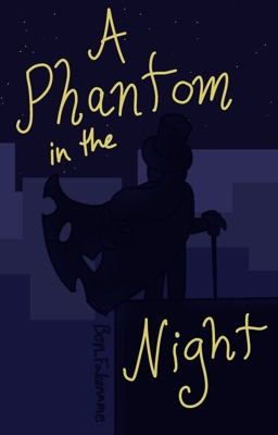 A Phantom in the Night