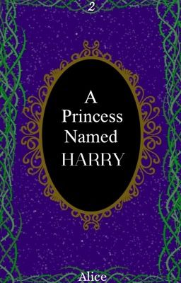 A Princess Named Harry: Book 2