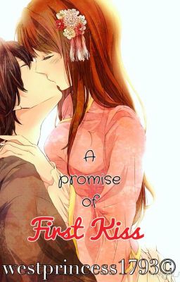 A Promise of First Kiss