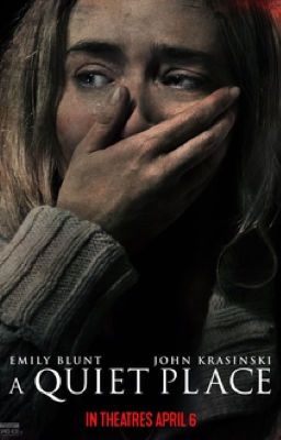 A quiet place x reader [completed]