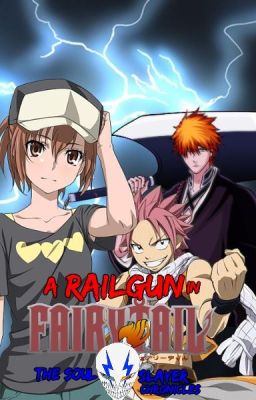 A Railgun In Fairy Tail, The Soul Slayer Chronicles, Book 3: Dark Eyes