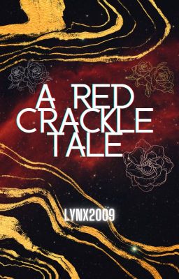 A RedCrackle Tale