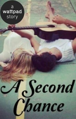 A Second Chance [COMPLETED]