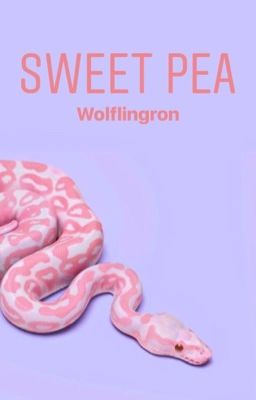 A Serpents Soft Belly | Sweet Pea