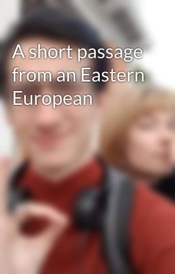 A short passage from an Eastern European