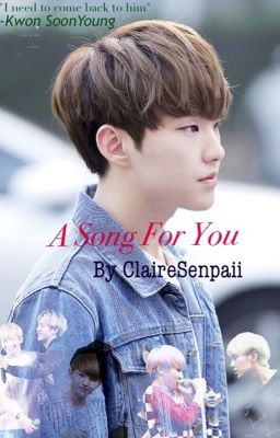 A Song For You    SoonHoon/Hozi Fanfiction