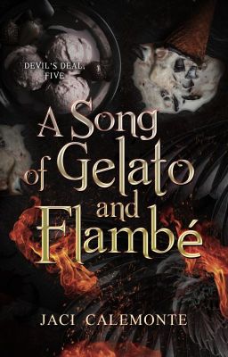 A Song of Gelato and Flambé