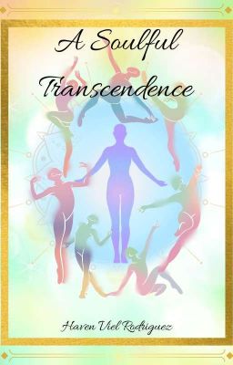 Read Stories A Soulful Transcendence - TeenFic.Net