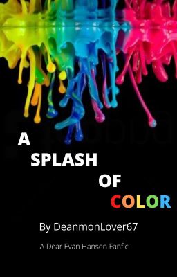 Read Stories A SPLASH OF COLOR - TeenFic.Net
