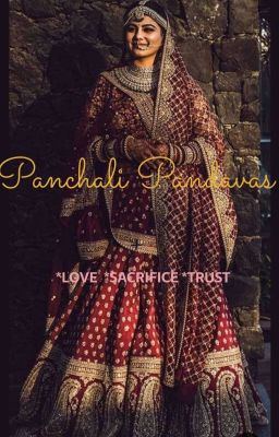 A story on Pandavas and Panchali