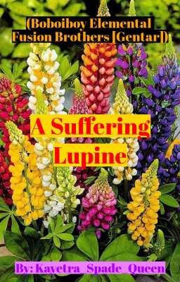 Read Stories A Suffering Lupine (BBB Elemental Fusion Brothers [Gentar]) [HIATUS] - TeenFic.Net