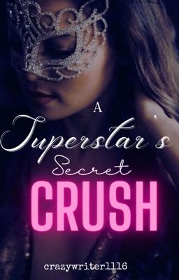 A Superstar's Secret Crush