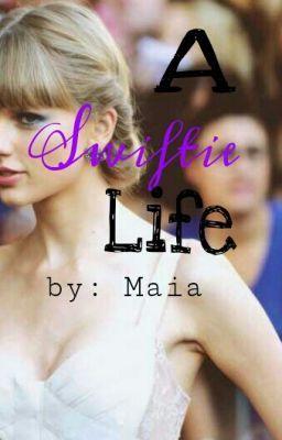 A Swiftie Life