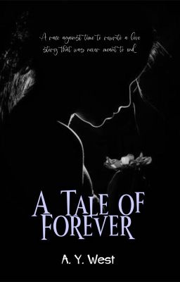 A Tale of Forever