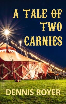 A Tale of Two Carnies