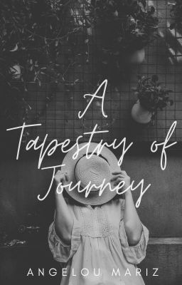 A Tapestry of Journey