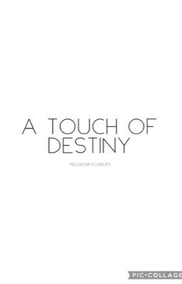 A TOUCH OF DESTINY | Henry Turner