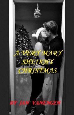 A very Mary Sheikhy Christmas - novella - completed