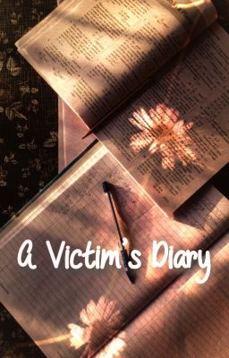 A Victim's Diary