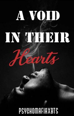 Read Stories A VOID IN THEIR HEARTS (Discontinued) - TeenFic.Net