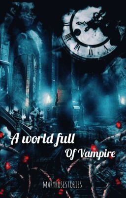 A World Full Of Vampire 