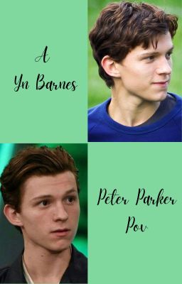 A Yn Barnes and Peter Parker POV