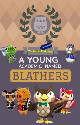 A Young Academic Named Blathers