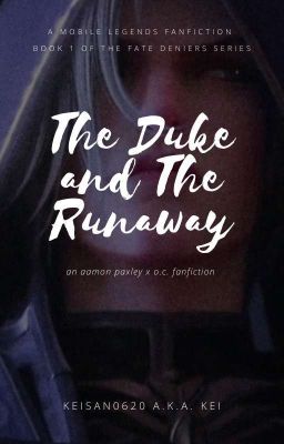 aamon paxley X o.c. • the duke and the runaway
