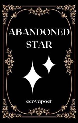 abandoned star | poetry collection |✔️