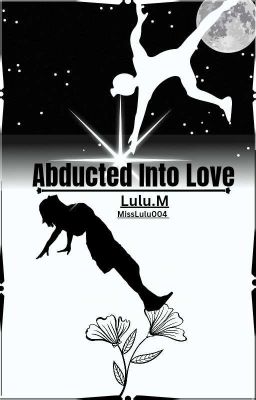 Abducted Into Love