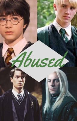 Abused | Harry Potter Fanfiction