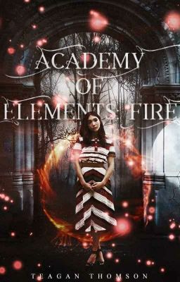 Academy of Elements: Fire