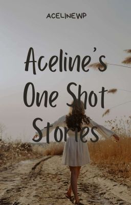 Aceline One Shot Stories