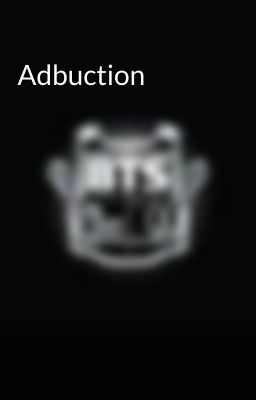 Adbuction