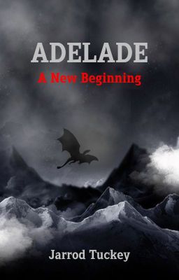 Read Stories Adelade - A new beginning - TeenFic.Net