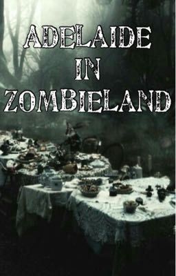 Adelaide In Zombieland 