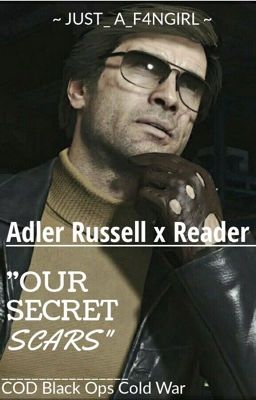Adler Russell x Reader - CALL OF DUTY: BLACK OPS COLD WAR - 
