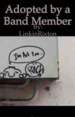 Adopted by a Band Member (a Rixton fanfic)