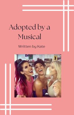 Adopted by a Musical