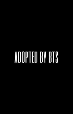 Adopted by BTS  [COMPLETED]