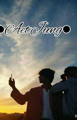 ••Aetjung••